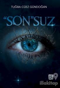 ''Son''suz