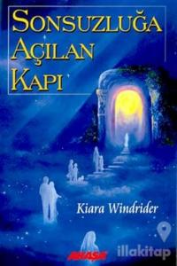 Sonsuzluğa Açılan Kapı