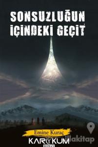 Sonsuzluğun İçindeki Geçit