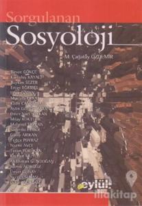 Sorgulanan Sosyoloji