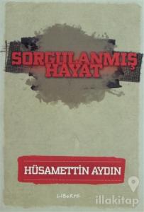 Sorgulanmış Hayat
