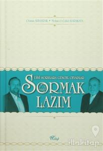 Sormak Lazım (Ciltli)