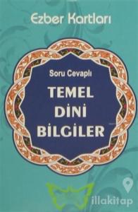 Soru Cevaplı Temel Dini Bilgiler