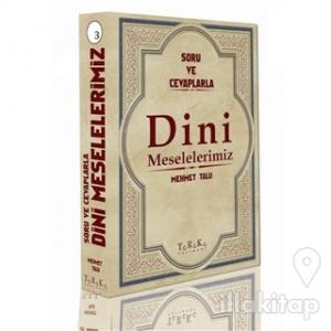 Soru ve Cevaplarla Dini Meselelerimiz Cilt: 4 (Ciltli)