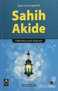 Soru ve Cevaplarla Sahih Akide