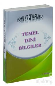 Soru ve Cevaplarla Temel Dini Bilgiler