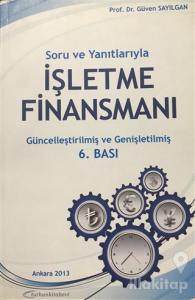 Soru ve Yanıtlarıyla İşletme Finansmanı