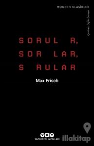 Sorular, Sorular, Sorular