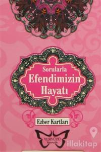 Sorularla Efendimizin Hayatı (Ezber Kartları)