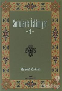 Sorularla İslamiyet 4