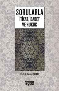 Sorularla İtikat İbadet ve Hukuk