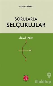 Sorularla Selçuklular