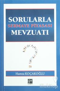 Sorularla Sermaye Piyasası Mevzuatı