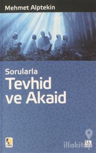 Sorularla Tevhid ve Akaid
