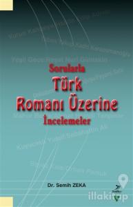 Sorularla Türk Romanı Üzerine İncelemeler