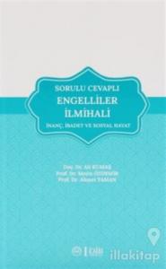 Sorulu Cevaplı Engelliler İlmihali