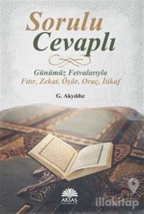 Sorulu Cevaplı Günümüz Fetvalarıyla