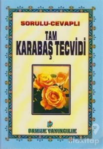 Sorulu-Cevaplı Tam Karabaş Tecvidi (Tecvid-002)