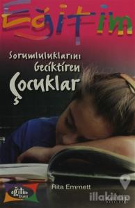 Sorumluluklarını Geciktiren Çocuklar