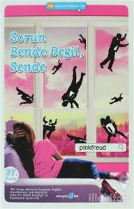 Sorun Bende Değil, Sende