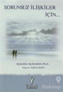 Sorunsuz İlişkiler İçin