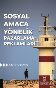 Sosyal Amaca Yönelik Pazarlama Reklamları