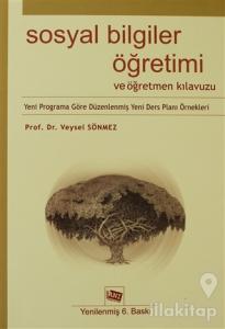 Sosyal Bilgiler Öğretimi ve Öğretmen Kılavuzu