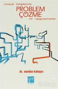 Sosyal Bilgilerde Problem Çözme ve Uygulamalar