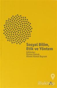 Sosyal Bilim, Etik ve Yöntem