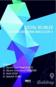 Sosyal Bilimler Alanında Araştırma Makaleleri - 4
