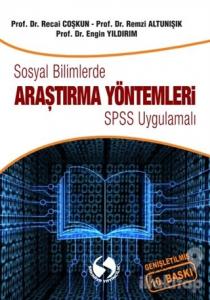 Sosyal Bilimlerde Araştırma Yöntemleri - SPSS Uygulamalı