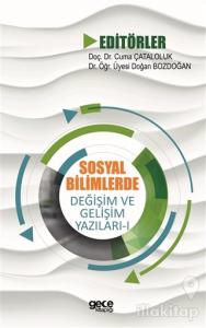 Sosyal Bilimlerde Değişim ve Gelişim Yazıları - 1
