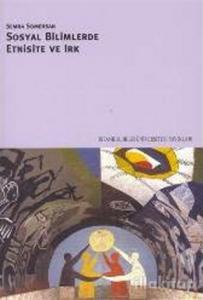 Sosyal Bilimlerde Etnisite ve Irk