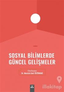 Sosyal Bilimlerde Güncel Gelişmeler