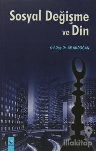 Sosyal Değişme ve Din Trabzon İl Merkezi Örneği