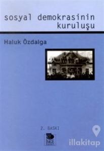 Sosyal Demokrasinin Kuruluşu