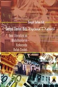 Sosyal Devlet Bitti Yaşasın Piyasa!