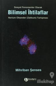 Sosyal Fenomenler Olarak Bilimsel İhtilaflar
