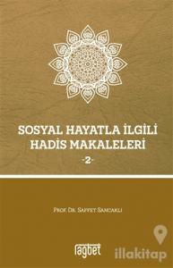 Sosyal Hayatla İlgili Hadis Makaleleri 2