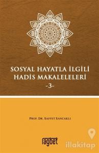 Sosyal Hayatla İlgili Hadis Makaleleri-3
