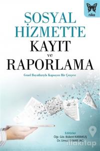 Sosyal Hizmette Kayıt ve Raporlama