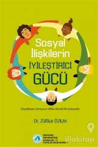Sosyal İlişkilerin İyileştirici Gücü