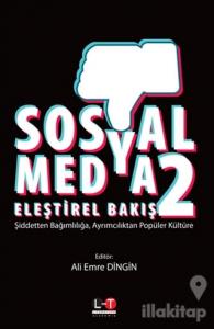 Sosyal Medya Eleştirel Bakış 2
