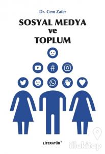 Sosyal Medya ve Toplum