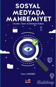 Sosyal Medyada Mahremiyet