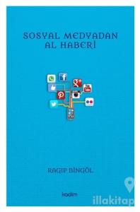 Sosyal Medyadan Al Haberi