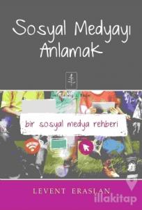 Sosyal Medyayı Anlamak