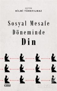 Sosyal Mesafe Döneminde Din