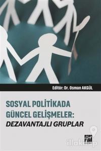 Sosyal Politikada Güncel Gelişmeler: Dezavantajlı Gruplar
