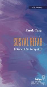 Sosyal Refah - Bütüncül Bir Perspektif